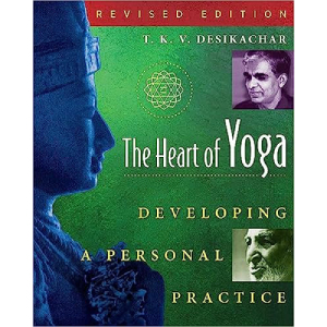 Heart of Yoga by Desikachar