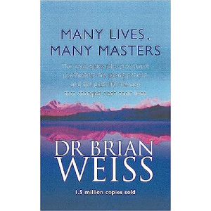 Many Lives Many Masters by Bryan Weiss