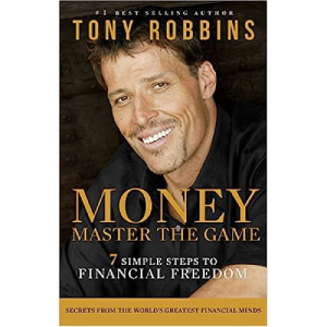 Money: Master the Game by Tony Robbins